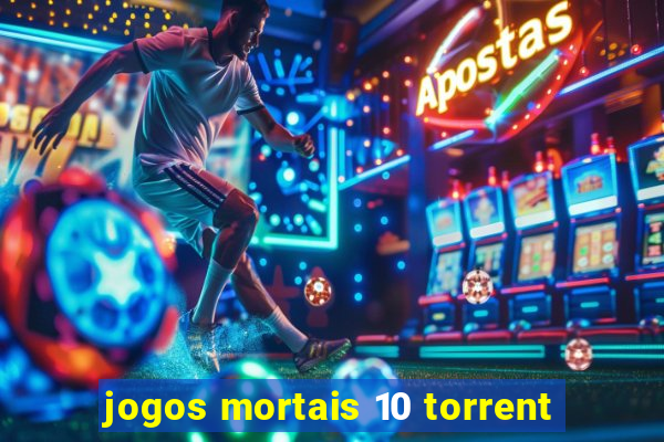 jogos mortais 10 torrent